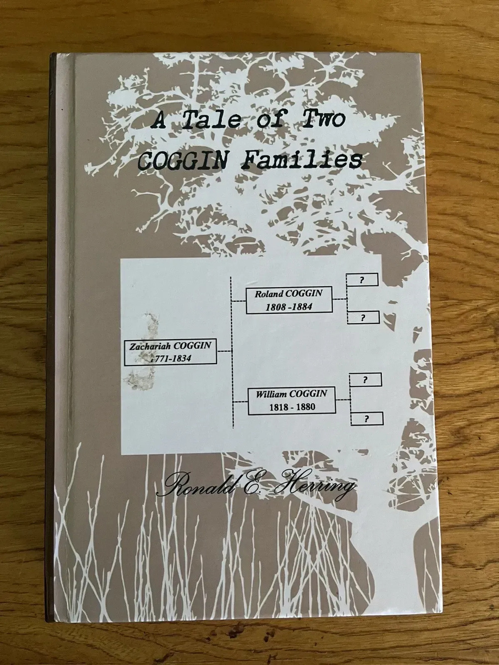 A Tale of Two Coggin Families Ronald E Herring Genealogy Family History